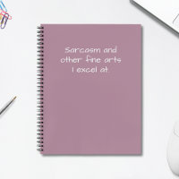Funny Quote Sarcasm and Other Fine Arts Humourous 