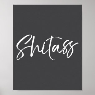 Funny Quote Saying For Women Cute Gag Gift  Poster