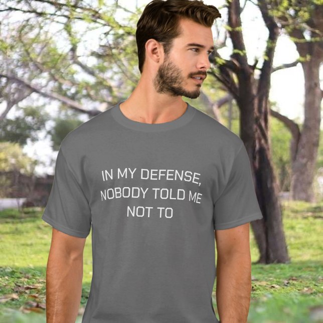 Funny Quote T-Shirt (Creator Uploaded)