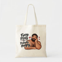 Funny Quote Tote Bag-Furry, Flirty, Hungry