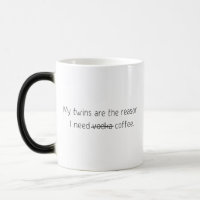 Funny Quote Trendy Gift Coffee Mug Twins Vodka