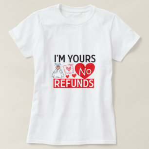 Funny quoted Valentines Day T-shirt