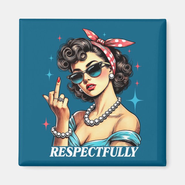 Funny Quotes About Humor Respectfully Humorous Uni Magnet (Front)