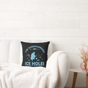 funny quotes about ice fishing lovers cushion