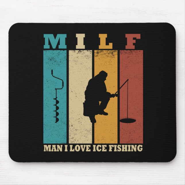 funny quotes about ice fishing lovers mouse pad (Front)