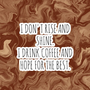 Funny quotes Coffee Cup Stickers 