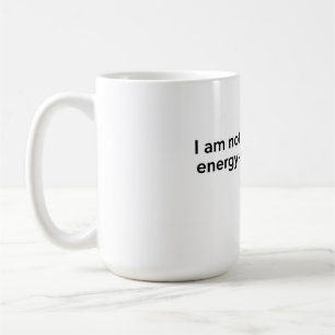 Funny quotes coffee mug
