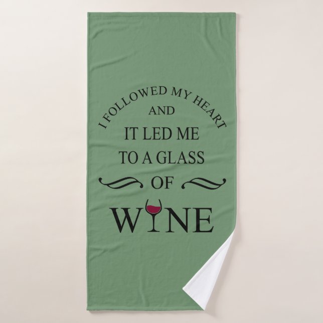 Funny quotes famous wine drinker slogan bath towel (Bath Towel)