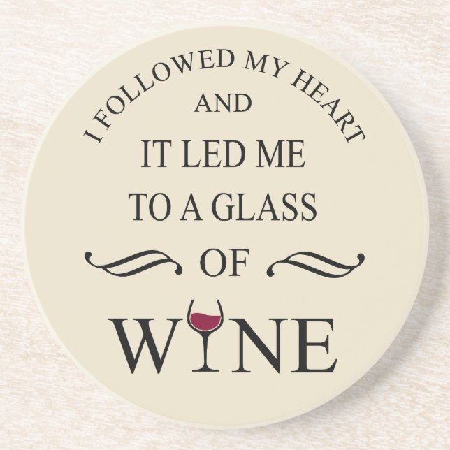 Funny quotes famous wine drinker slogan coaster (Front)