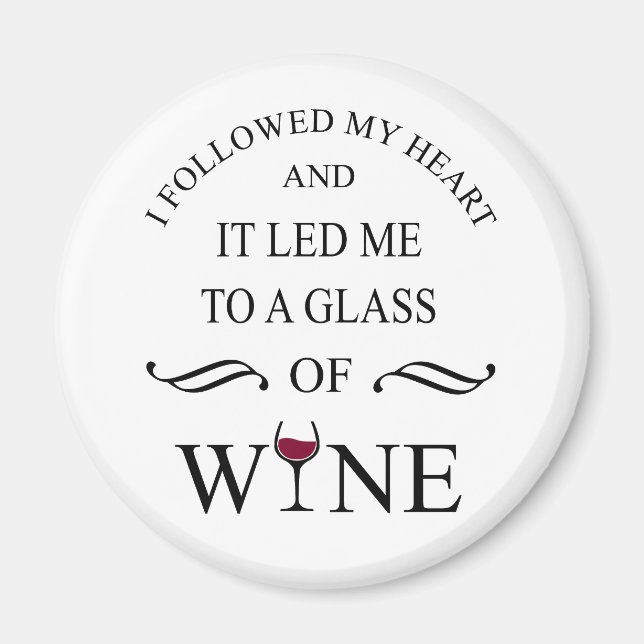 Funny quotes famous wine drinker slogan magnet (Front)
