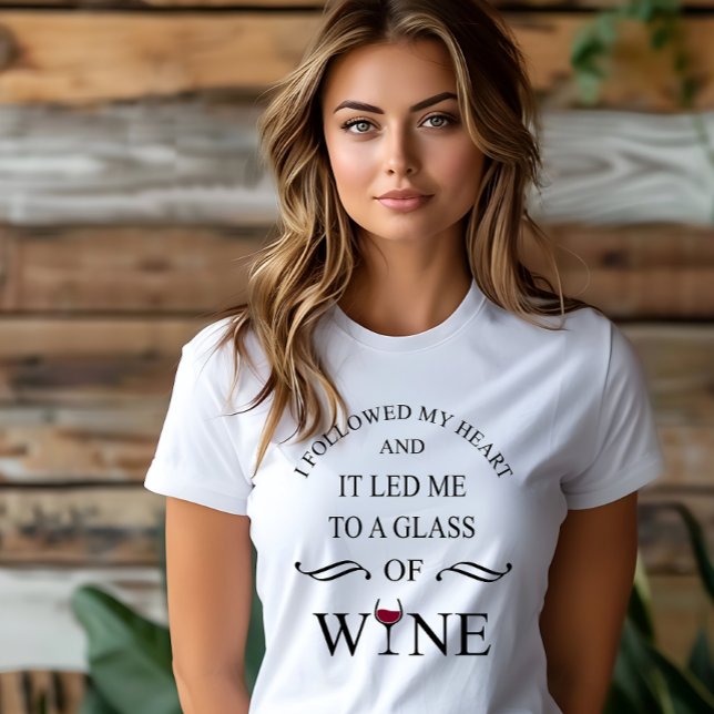 Funny quotes famous wine drinker slogan T-Shirt (Creator Uploaded)