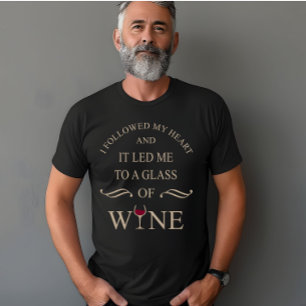 Funny quotes famous wine drinker slogan T-Shirt