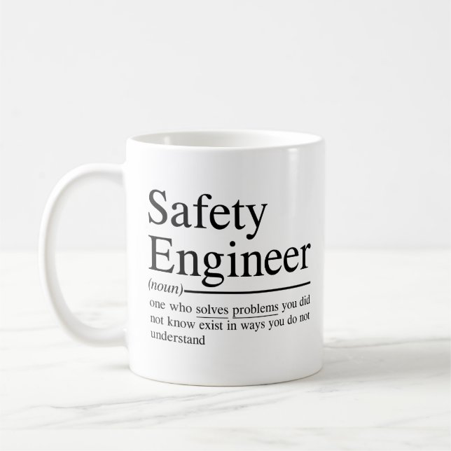 funny quotes for Safety Engineer Coffee Mug (Left)