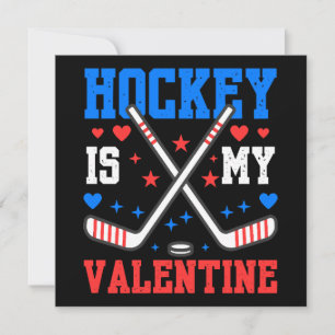 Funny Quotes Ice Hockey Is My Valentine Sport Team Invitation
