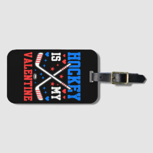 Funny Quotes Ice Hockey Is My Valentine Sport Team Luggage Tag