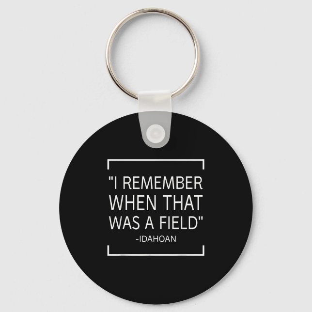 Funny Quotes Saying - I Remember When That Was A F Key Ring (Front)