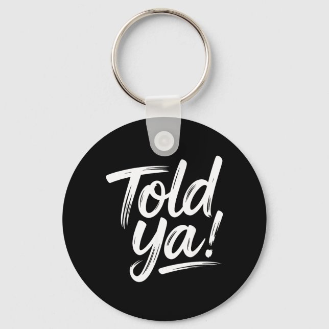 Funny Quotes Sayings Sarcasm Dark Humour Joke Key Ring (Front)