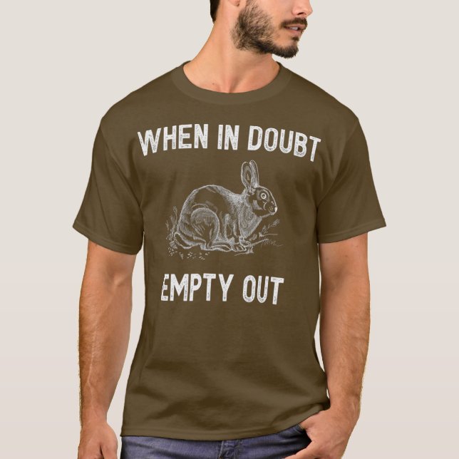 Funny Rabbit Hunting   Great Sarcastic Hunter T-Shirt (Front)