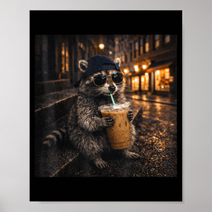 Funny raccoon drinking iced coffee cool animal mem poster