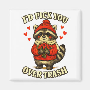 Funny Raccoon I’d Ck You Over Trash Valentines Day Magnet