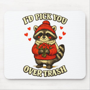 Funny Raccoon I’d Ck You Over Trash Valentines Day Mouse Pad