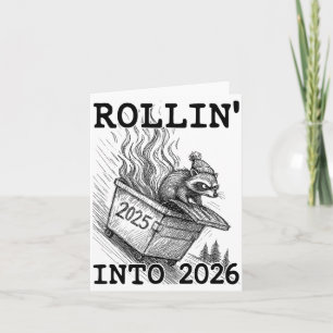 Funny Raccoon Rollin' Into 2026 Dumpster Fire New  Card
