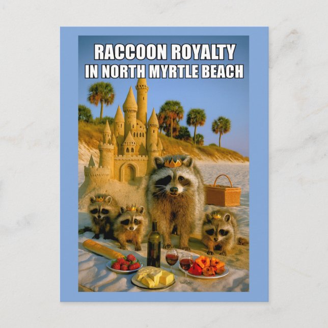 Funny Raccoon Royalty in North Myrtle Beach Postcard (Front)