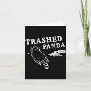 Funny Raccoon,trashed Panda For Him Men, Women  Card