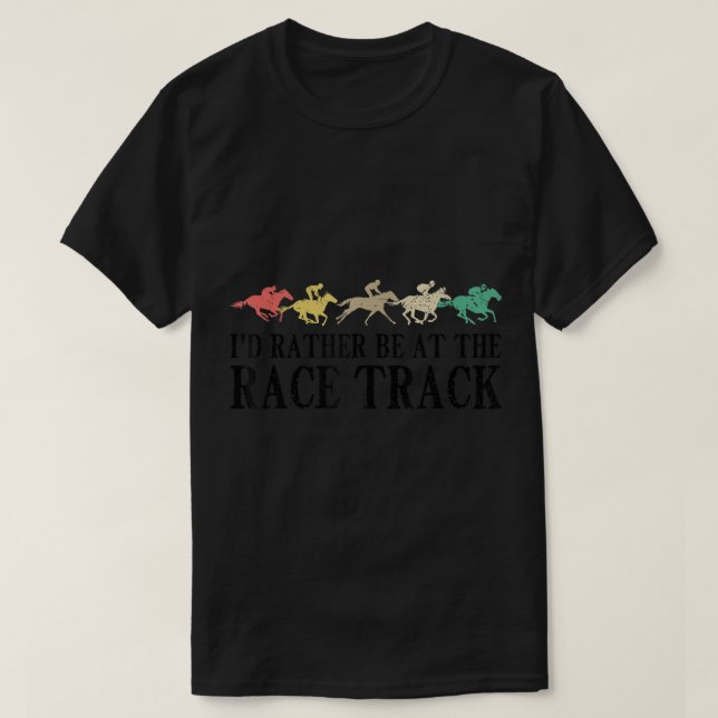 Funny Race Track Horse Racing Gift Men Women Cool  T-Shirt (Design Front)