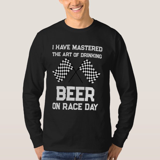 Funny Racing Chequered Flag I Have Mastered Drinki T-Shirt (Front)