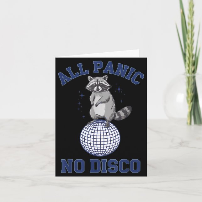 Funny Racoon All Panic No Disco Card (Front)