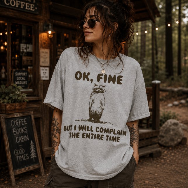 Funny Racoon Complain Meme T-Shirt (Creator Uploaded)