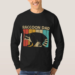 Funny Racoon Design For Dad Father Common Racoon T-Shirt
