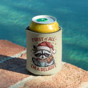 Funny Racoon First Of All I'm A Delight Christmas Can Cooler