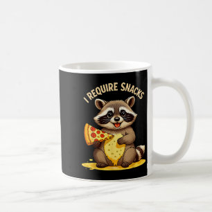 Funny Racoon, I Require Snacks Coffee Mug