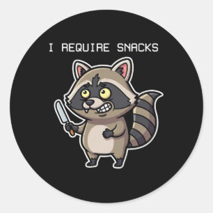 Funny Racoon I Require Snacks Halloween Humour  Classic Round Sticker