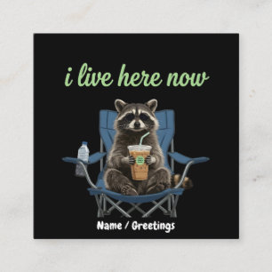 Funny Racoon Iced Coffee I Live Here Now Square Business Card