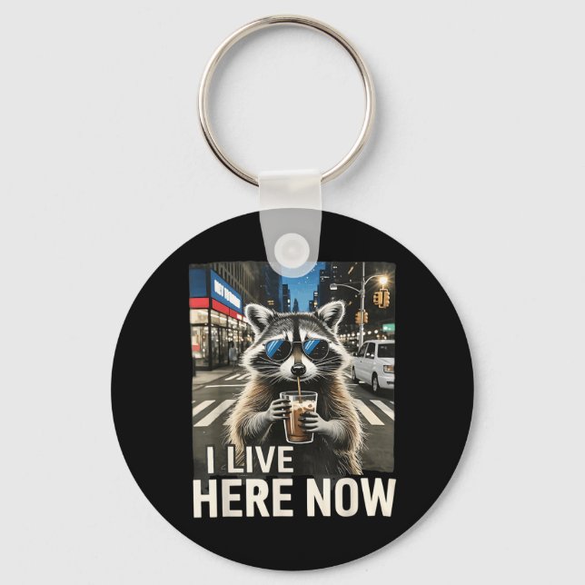 Funny Racoon Iced Coffee Live Here City Trash Key Ring (Front)