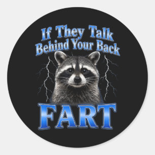 Funny Racoon Meme Sarcastic Animal Loud Noises Classic Round Sticker