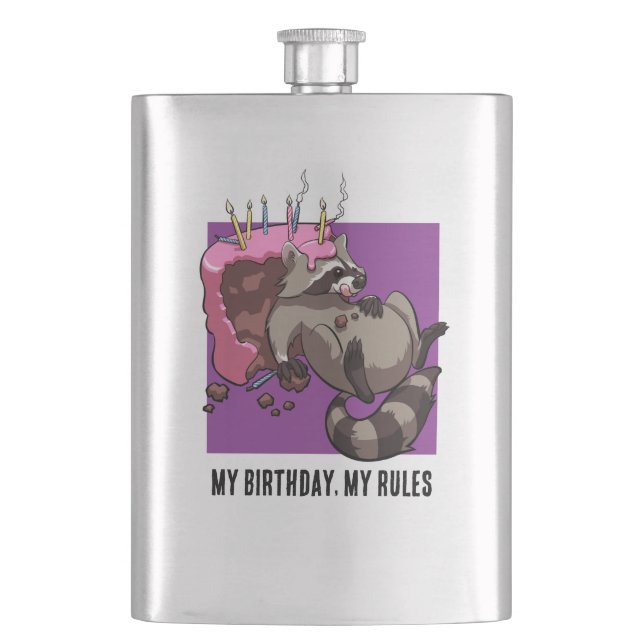 Funny Racoon My Birthday My Rules Cake Cartoon Hip Flask (Front)