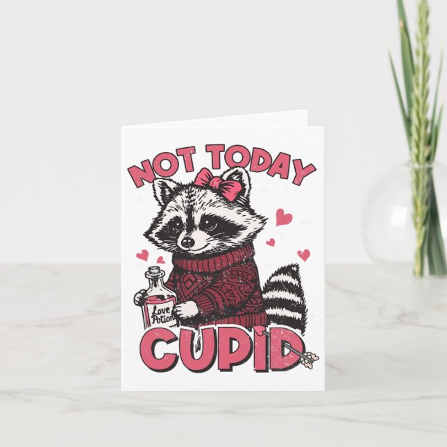 Funny Racoon Not Today Cupid Valentine Meme Valent Card (Front)