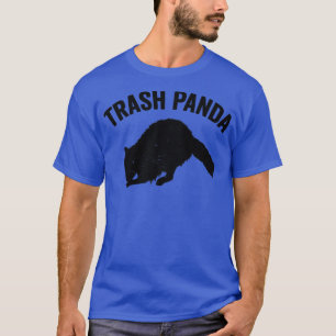 Funny Racoon Trash Panda T-Shirt