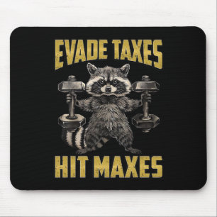 Funny Racoon Weight Lifting Gym Evade Taxes Hit M Mouse Pad