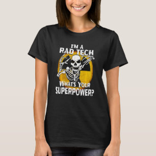 Funny Rad Tech Radiology Technician Xray Tech Ske T-Shirt