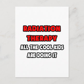 Funny Radiation Therapist Shirts and Gifts Postcard