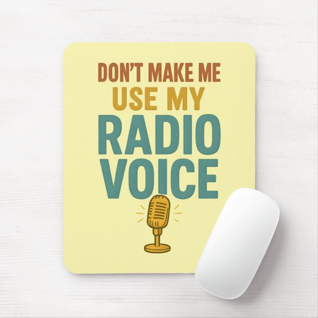 Funny Radio Voice Quote - Big Voice Broadcaster Mouse Pad (With Mouse)