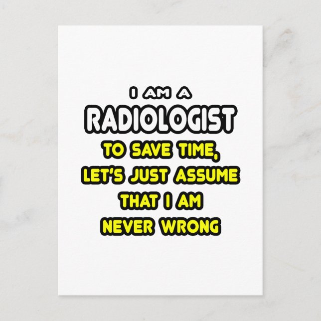 Funny Radiologist T-Shirts and Gifts Postcard (Front)