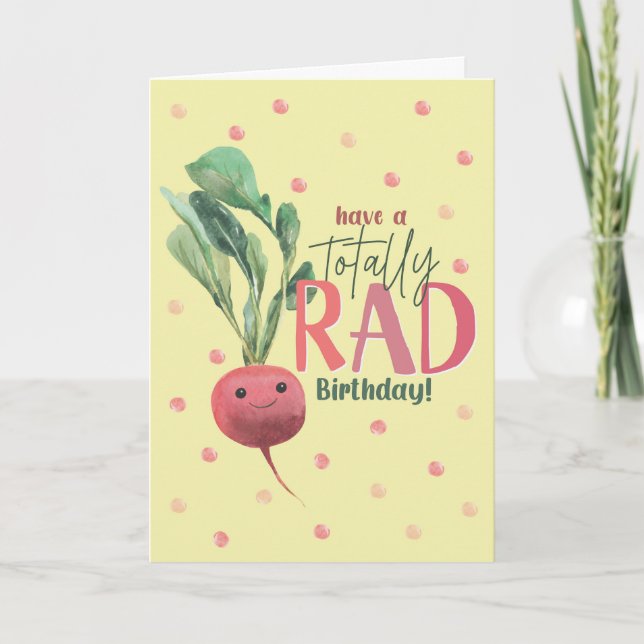 Funny Radish Birthday Card – Totally Rad (Front)
