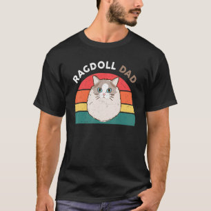 Funny Ragdoll Cat-shirt Ragdoll Cat Dad Owner Love T-Shirt