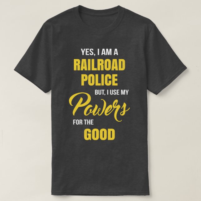 Funny Railroad Police T-Shirt (Design Front)